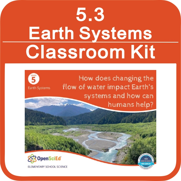 5.3 Earth Systems Classroom Kit