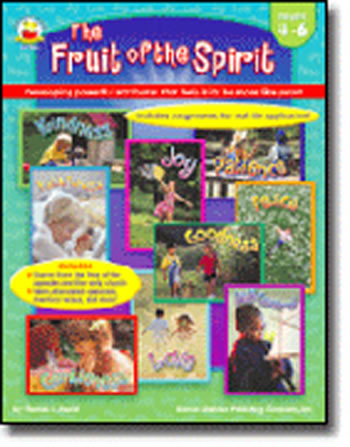 THE FRUIT OF THE SPIRIT GR 4-6