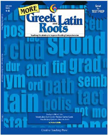MORE GREEK AND LATIN ROOTS