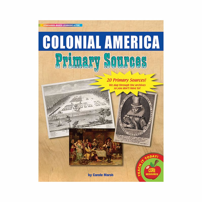 PRIMARY SOURCES COLONIAL AMERICA