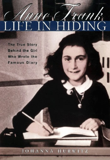 ANNE FRANK LIFE IN HIDING