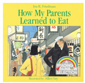 HOW MY PARENTS LEARNED TO EAT BOOK