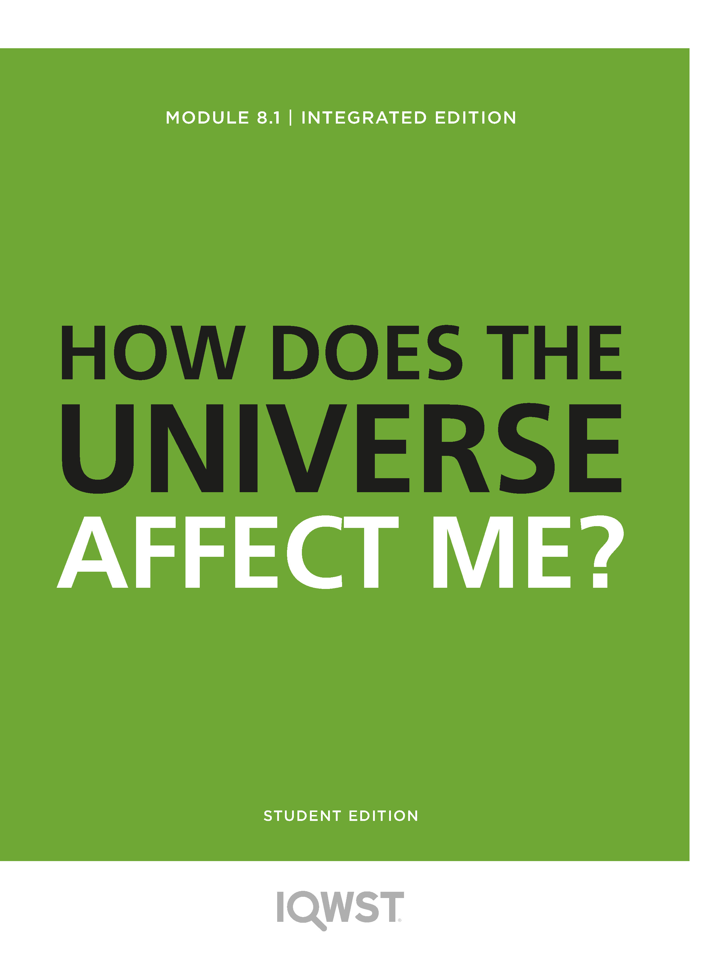 8.1 How Does the Universe Affect Me?