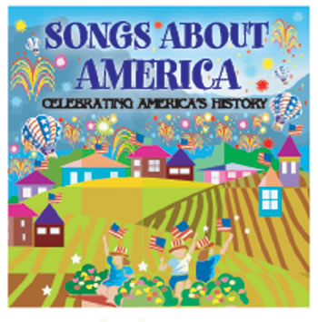 SONGS ABOUT AMERICA CELEBRATING