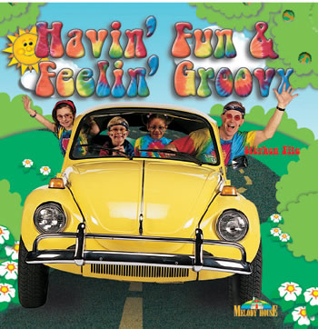 HAVIN FUN & FEELIN GROOVY CD
