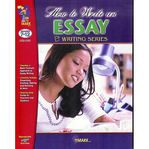 HOW TO WRITE AN ESSAY GR 7-12
