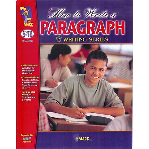 HOW TO WRITE A PARAGRAPH GR 5-10