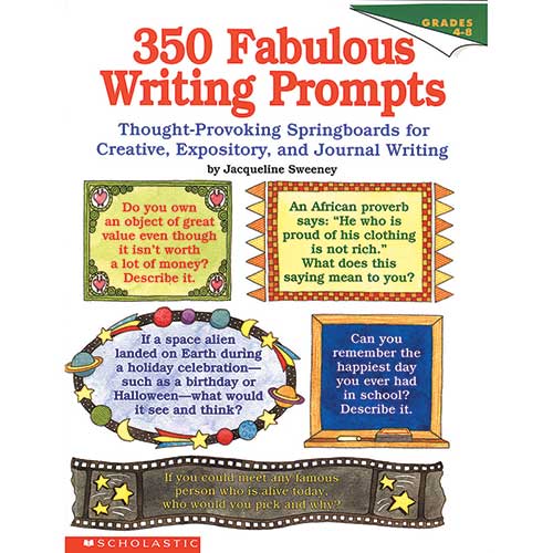 350 FABULOUS WRITING PROMPTS GR 4-8