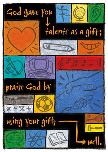 POSTER YOUR TALENTS ARE GODS GIFTS