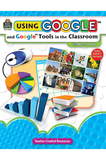USING GOOGLE & GOOGLE TOOLS IN THE