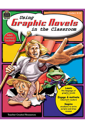 USING GRAPHIC NOVELS IN THE