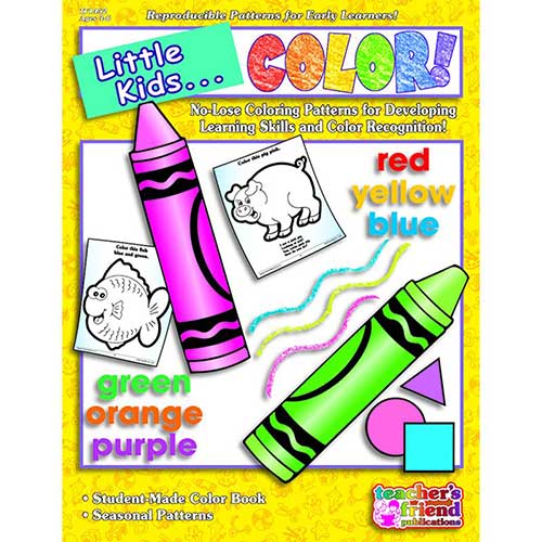 LITTLE KIDS CAN COLOR AGES 3-6