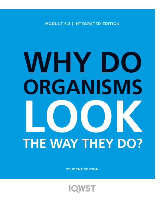Student Edition 8pack - IE6.3 - Why Do Organisms Look the Way They Do?