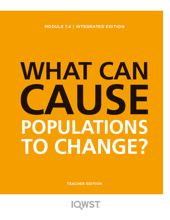 Teacher Edition - IE7.4 - What Can Cause Populations to Change?