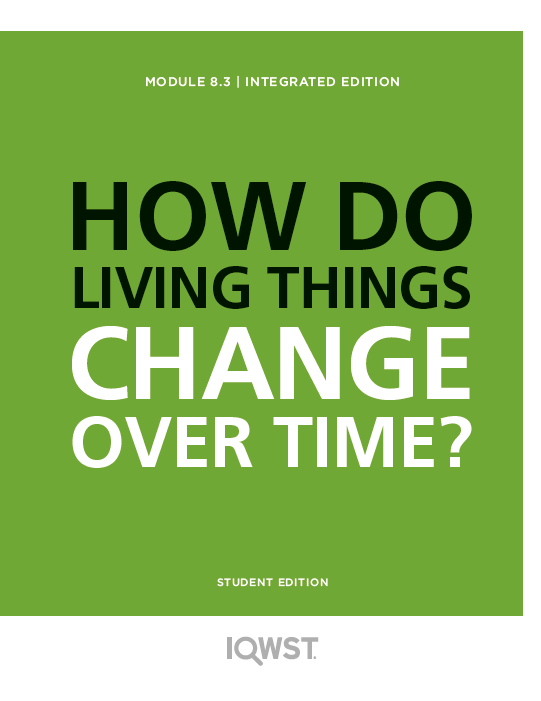 Student Edition 8pack - IE8.3 - How Do Living Things Change Over Time?