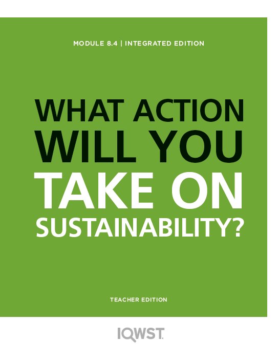 Teacher Edition - IE8.4 - What Action Will You Take on Sustainability?