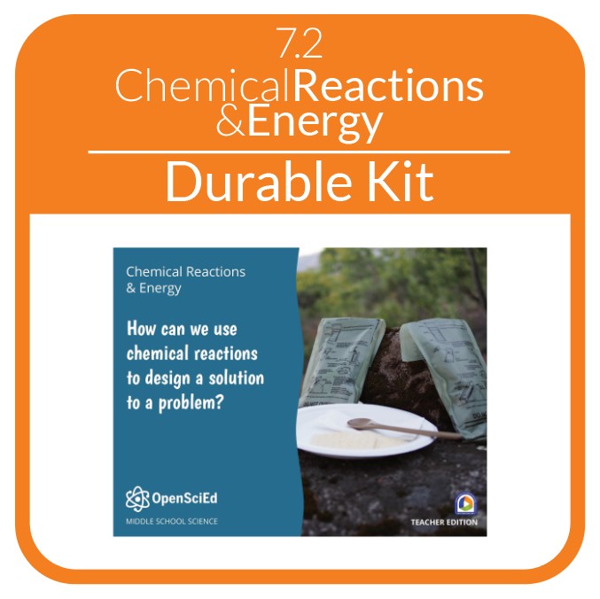 OpenSciEd - 7.2 - Chemical Reactions & Energy - Non-Consumable OSE Kit