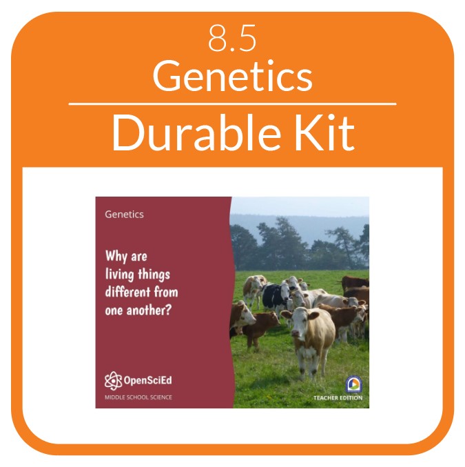 OpenSciEd - 8.5 - Genetics - Non-Consumable Kit